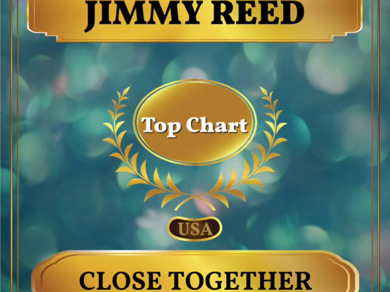 Close Together (Billboard Hot 100 - No 68) (Single)