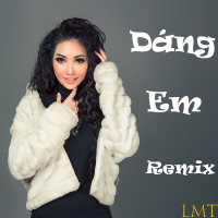Dáng Em (Remix) (Single)