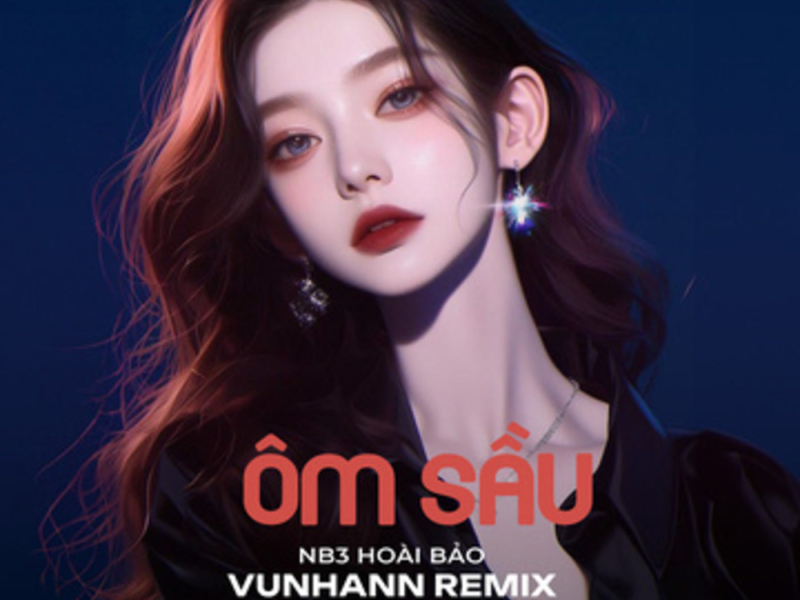Ôm Sầu (Remix) (Single)