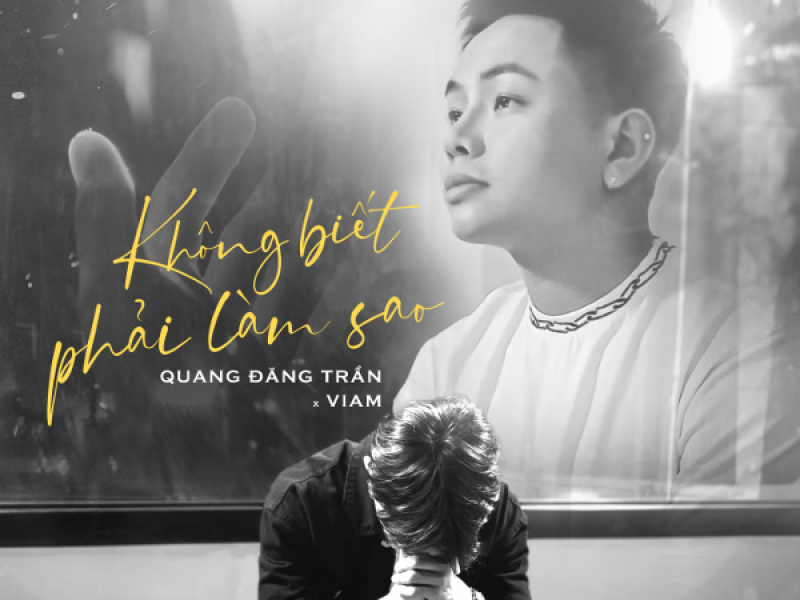 Không Biết Phải Làm Sao (Single)