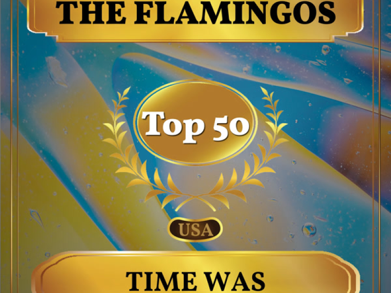 Time Was (Billboard Hot 100 - No 45) (Single)