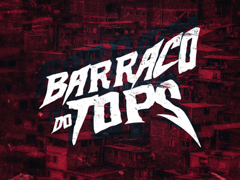 Barraco do Tops (Single)