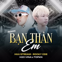 Bạn Thân Em (Remix) (Single)