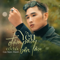 Yêu Đậm Sâu Có Chắc Bền Lâu (Single)
