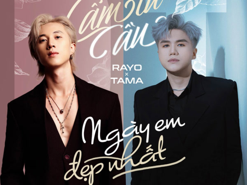 Mashup Cẩm Tú Cầu - Ngày Em Đẹp Nhất (Single)