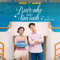Bước nhẹ vào tim anh (feat. Hoàng Minh Châu) [Speed Up] (Single)