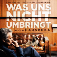 Was uns nicht umbringt (Original Motion Picture Soundtrack)