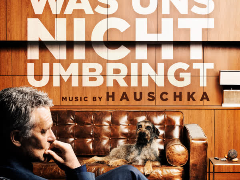 Was uns nicht umbringt (Original Motion Picture Soundtrack)