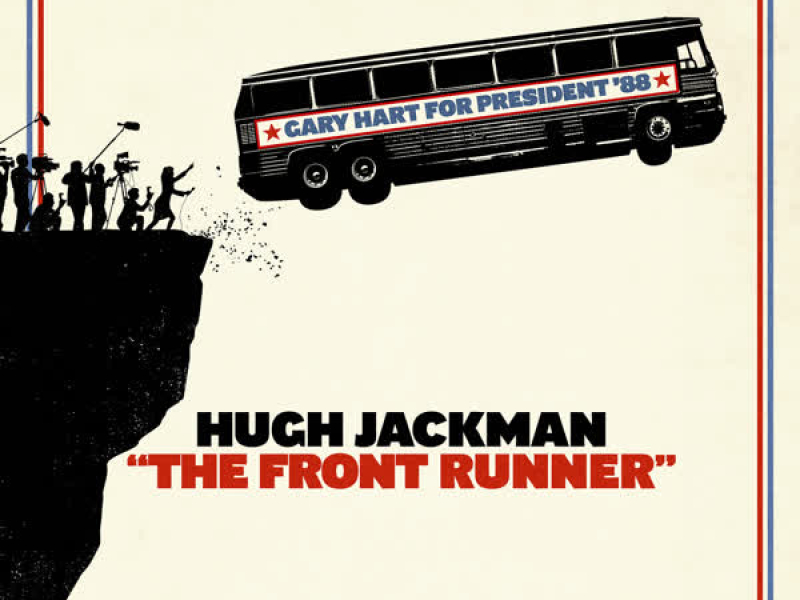 The Front Runner (Original Motion Picture Soundtrack)