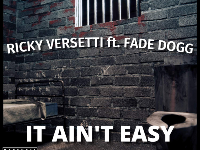 It Aint Easy (feat. Fade Dogg) (Single)