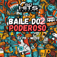 Baile do Poderoso 2 (Single)