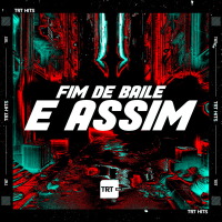Fim de Baile É Assim (Single)