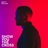 Show You the Cross (Single)