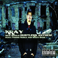 Hustlers Anthem (feat. Young Noble and Bizzy Bone)