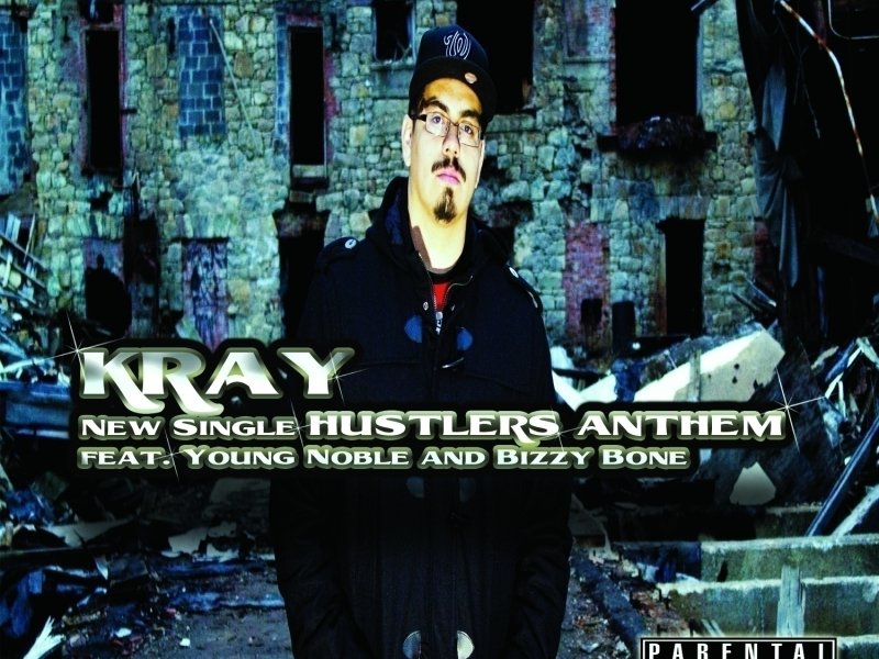 Hustlers Anthem (feat. Young Noble and Bizzy Bone)