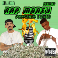 Rap Money (feat. Boosie Badazz) [Mr. Exile Remix] (Single)