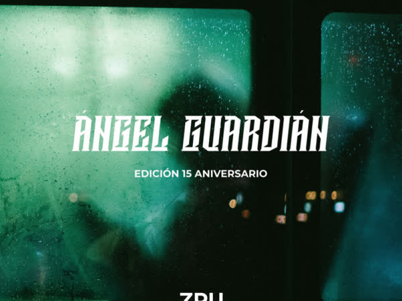 Ángel Guardían (Edicíon 15 Aniversario) (Single)