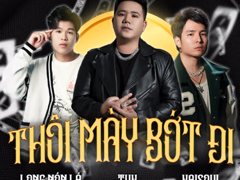 Thôi Mày Bớt Đi (Single)