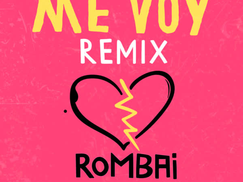 Me Voy (Remix) (Single)