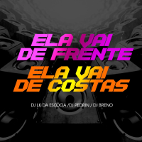 ELA VAI DE FRENTE ELA VAI DE COSTAS (Single)