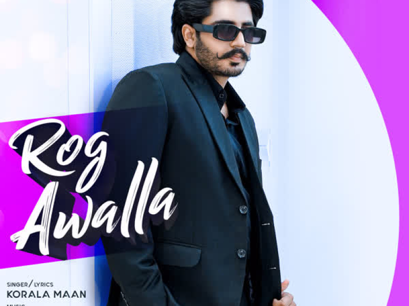 Rog Awalla (Single)
