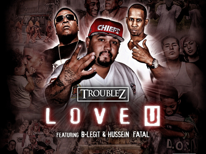 Love U (feat. B-Legit & Hussein Fatal) (Single)