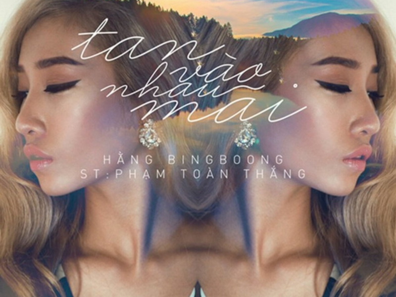 Tan Vào Nhau Mãi (Single)