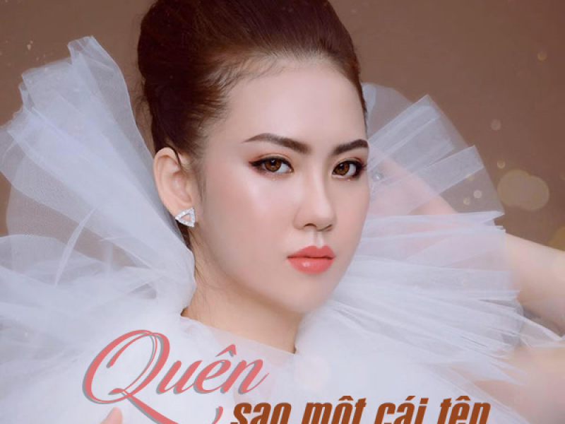 Quên Sao Một Cái Tên (Single)