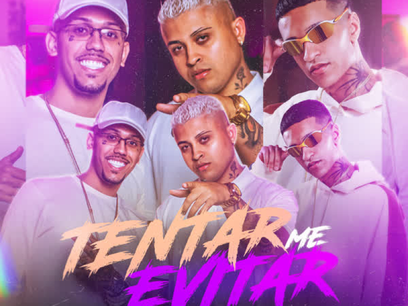 Tentar Me Evitar (Single)