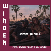 Licence to Chill (feat. Bryson Tiller & Lil Wayne) (Single)