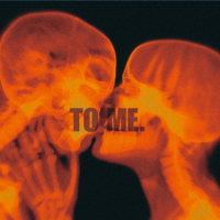TO ME. (Single)