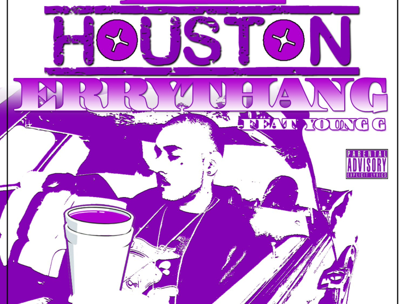 All Houston Errythang (feat. Young G)