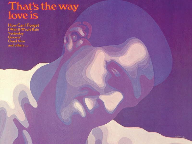 That's The Way Love Is