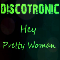 Hey Pretty Woman (Single)