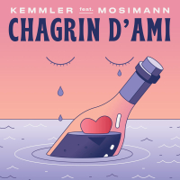 Chagrin d’Ami (Single)