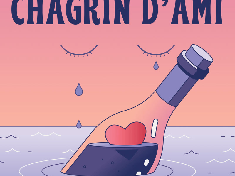 Chagrin d’Ami (Single)