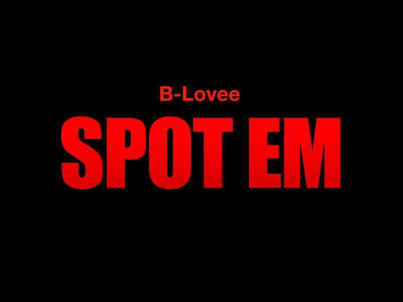 Spot Em (Single)