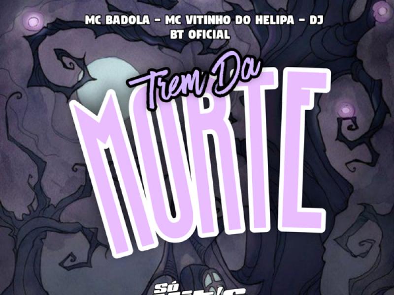 Trem da Morte (Single)