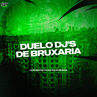 DUELO DJ'S DE BRUXARIA (Single)