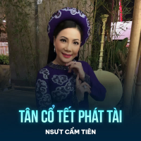 Tân Cổ Tết Phát Tài (Single)