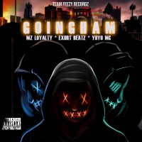 Going Ham (feat. Yuyo MC & Exurt Beatz) (Single)