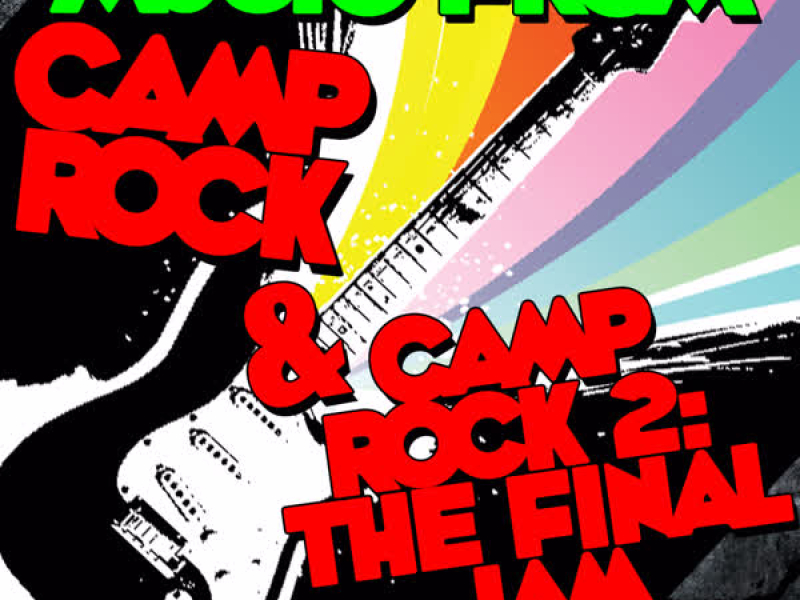 Music from Camp Rock & Camp Rock 2: The Final Jam