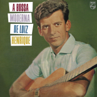 A Bossa Moderna De Luiz Henrique