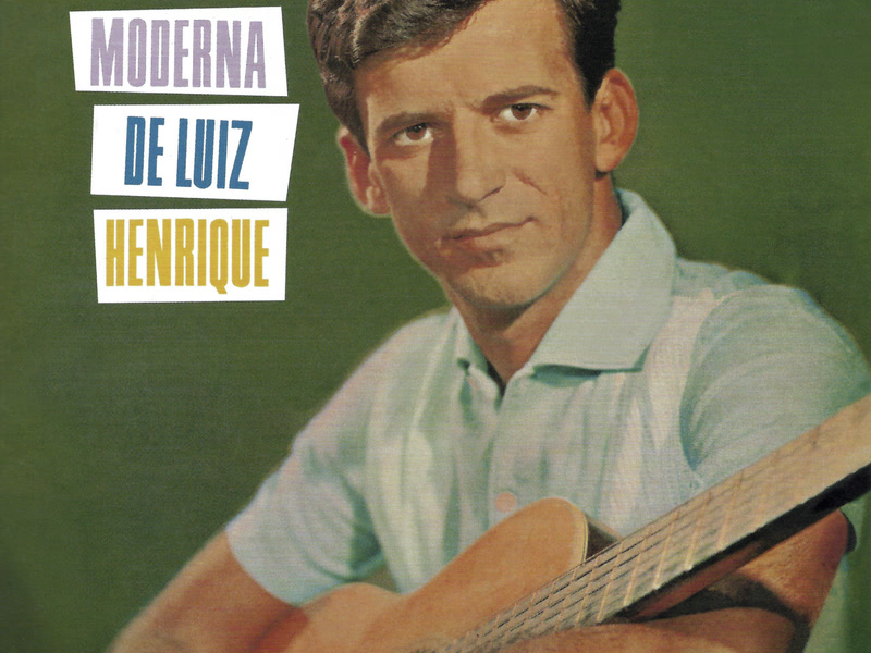 A Bossa Moderna De Luiz Henrique