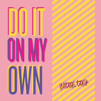 Do It on My Own (Single)