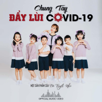 Chung Tay Đẩy Lùi Covid-19 (Single)