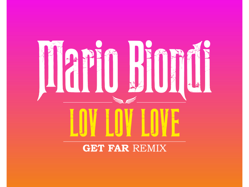Lov-Lov-Love (Get Far Remix) (Single)