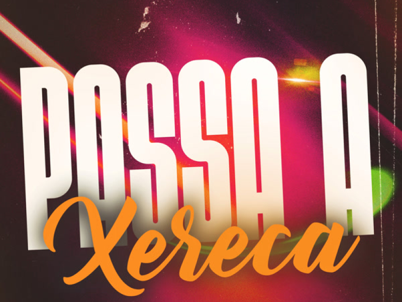 PASSA A XERECA (Single)