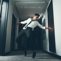 If You Forget Me (Single)