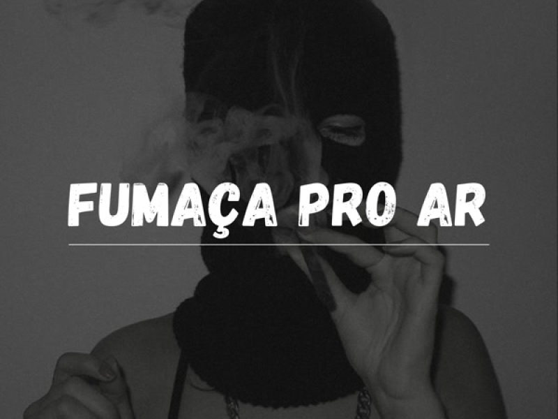 Fumaça Pro Ar (Single)